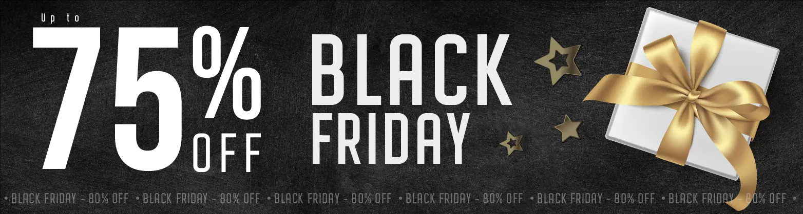 Black Friday Sale (Up to 75% Off)