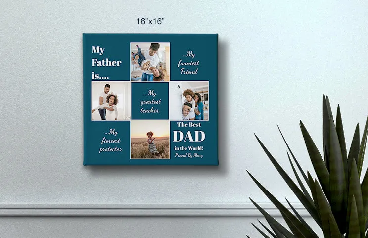 16x16 my father is... collage canvas